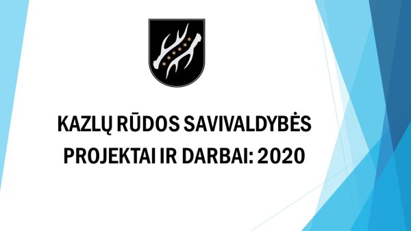 Pristatome 2020 m. Kazlų Rūdos savivaldybės planus