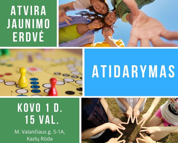 Kovo 1 d. Atviros jaunimo erdvės atidarymas