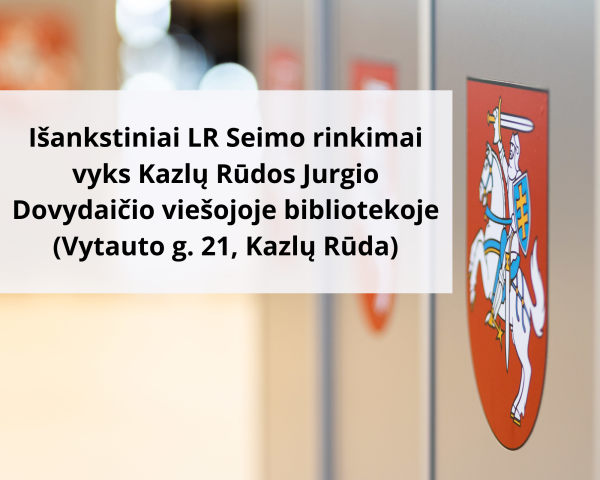 Išankstiniai rinkimai Kazlų Rūdoje spalio 8-10 d. 