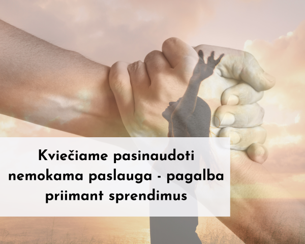 Savivaldybėje teikiama paslauga - pagalba priimant sprendimus 